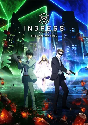 INGRESS THE ANIMATION