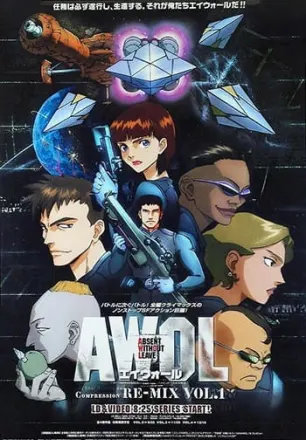 AWOL -Absent Without Leave-